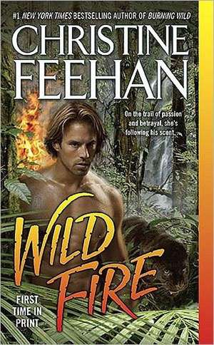 Wild Fire de Christine Feehan