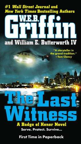 The Last Witness de W. E. B. Griffin