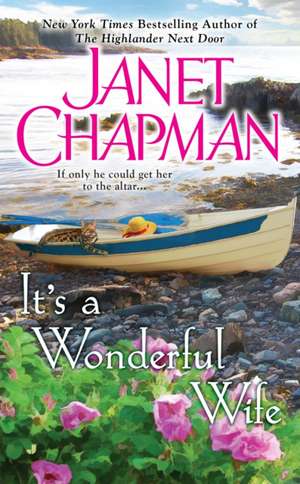 It's a Wonderful Wife: Let It Bleed de Janet Chapman