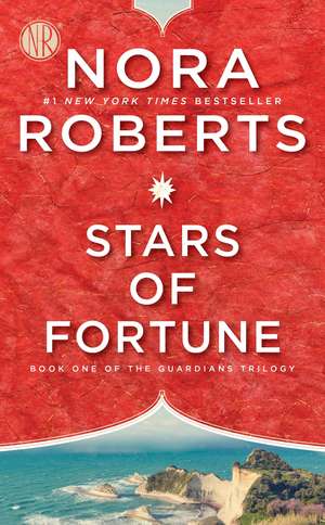 Stars of Fortune de Nora Roberts