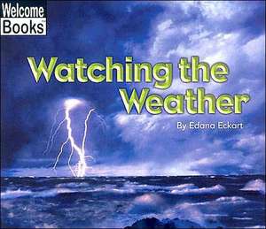 Watching the Weather de Edana Eckart