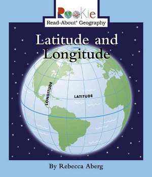 Latitude and Longitude de Rebecca Aberg