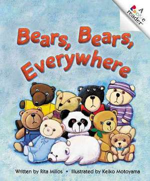 Milios, R: Bears, Bears, Everywhere (Revised Edition) (A Roo de Rita Milios