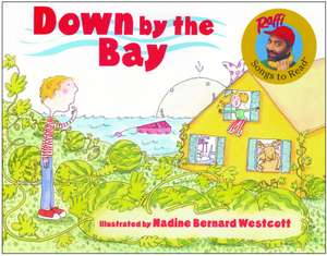 Down by the Bay de Raffi