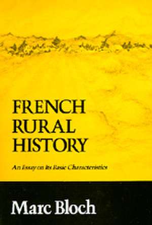 French Rural History de Bloch