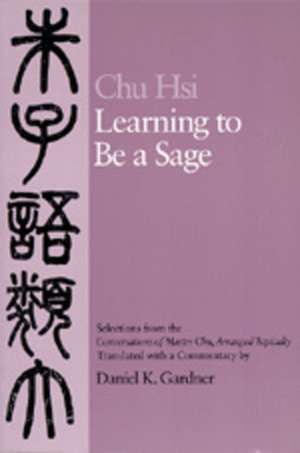 Learning to be a Sage (Paper) de Chu Hsi