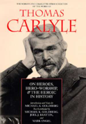 On Heroes, Hero–Worship & the Heroic in History de Thomas Carlyle