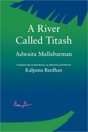 A River Called Titash de Adwaita Mallabarman