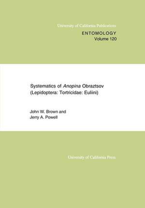 Systematics of Anopina Obraztsov (Lepidoptera: Tortricidae: Euliini) de John W. Brown