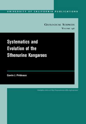 Systematics and Evolution of Sthenurine Kangaroos de Gavin J Prideaux