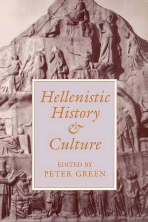 Hellenistic History & Culture (Paper) de Peter Green