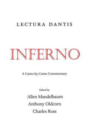 Lectura Dantis – Inferno – A Canto–by–Canto Commentary (Paper) de Allen Mandelbaum