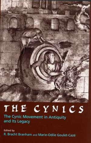 The Cynics – The Cynic Movement in Antiquity & Its Legacy de R Bracht Branham