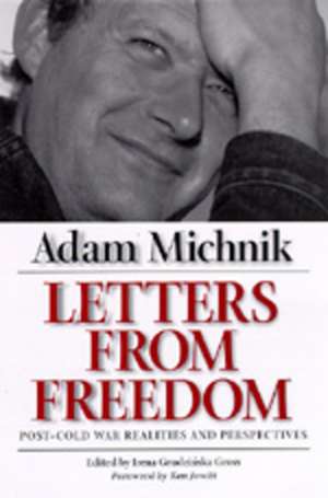 Letters from Freedom – Post Cold War Realities & Freedom (Paper) de Adam Michnik