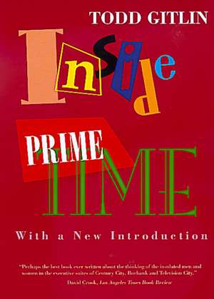 Inside Prime Time Rev de Todd Gitlin