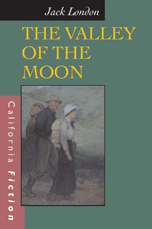 The Valley of the Moon de Jack London