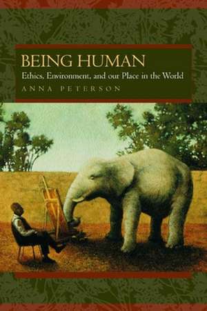 Being Human de Anna L. Peterson