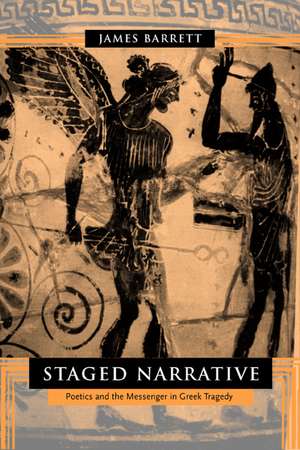 Staged Narrative de James Barrett