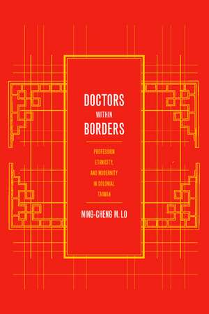 Doctors within Borders de Ming-Cheng Lo