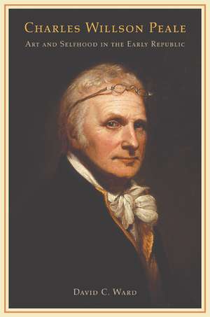 Charles Willson Peale de David C. Ward