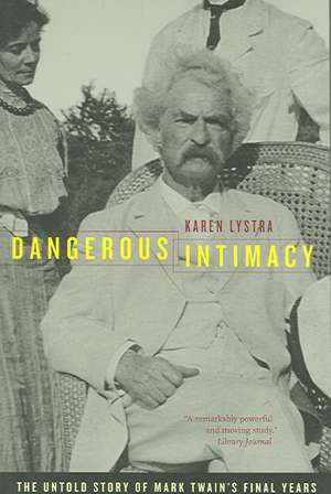 Dangerous Intimacy de Karen Lystra