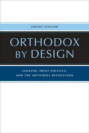 Orthodox by Design de Jeremy Stolow