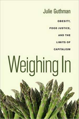 Weighing In de Julie Guthman
