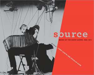 Source – Music of the Avant–Garde, 1966–1973 de Larry Austin