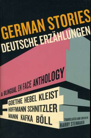 German Stories/Deutsche Erzahlungen – A Bilingual En Face Anthology de Harry Steinhauer