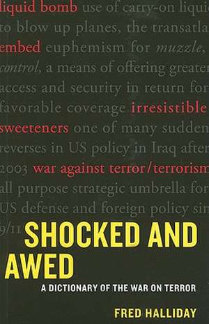 Shocked and Awed: A Dictionary of the War on Terror de Fred Halliday