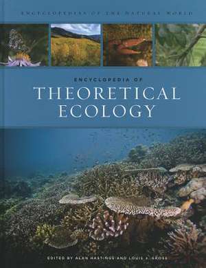 Encyclopedia of Theoretical Ecology de Alan Hastings