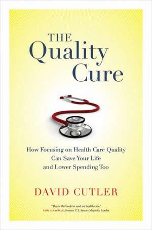 The Quality Cure de David Cutler
