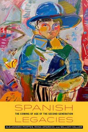 Spanish Legacies de Alejandro Portes