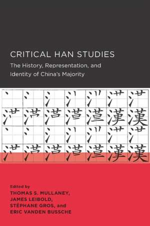 Critical Han Studies de Thomas Mullaney