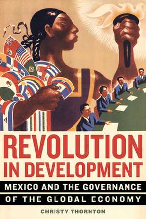 Revolution in Development de Christy Thornton