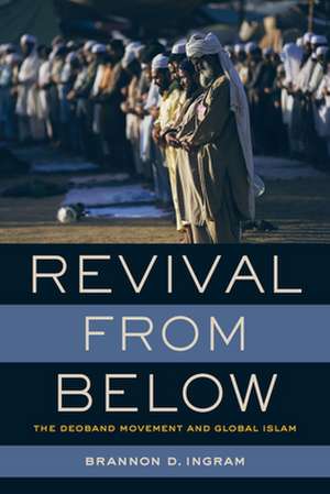 Revival from Below de Brannon D. Ingram