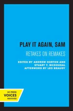 Play It Again, Sam – Retakes on Remakes de Andrew Horton