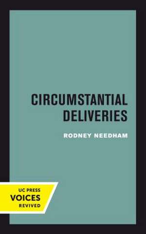 Circumstantial Deliveries de Rodney Needham