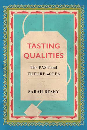 Tasting Qualities de Sarah Besky