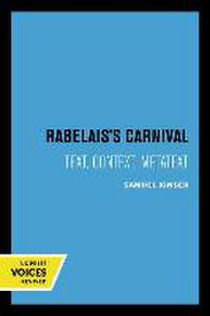 Rabelais′s Carnival – Text, Context, Metatext de Samuel Kinser