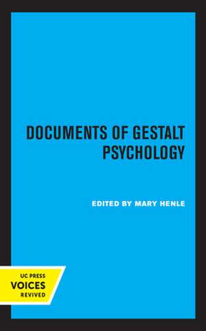 Documents of Gestalt Psychology de Mary Henle