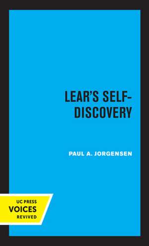 Lear′s Self–Discovery de Paul A. Jorgensen