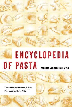 Encyclopedia of Pasta de Oretta Zanini De Vita