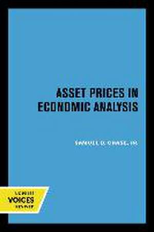 Asset Prices in Economic Analysis de Samuel B. Chase