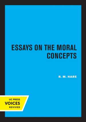 Essays on the Moral Concepts de R.m. Hare