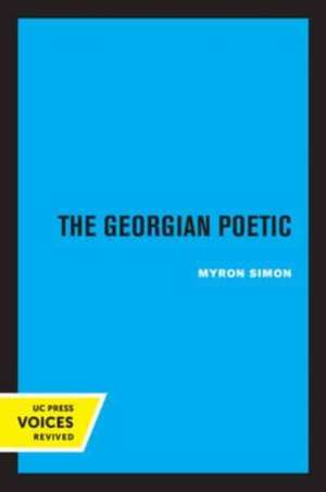 The Georgian Poetic de Myron Simon