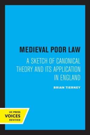 Medieval Poor Law de Brian Tierney