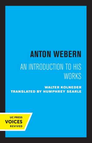Anton Webern de Walter Kolneder