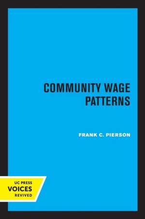 Community Wage Patterns de Frank C. Pierson