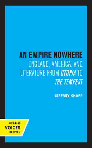 An Empire Nowhere de Jeffrey Knapp
